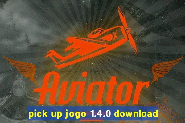 pick up jogo 1.4.0 download